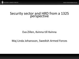 Security sector and HRD from a 1325 perspective