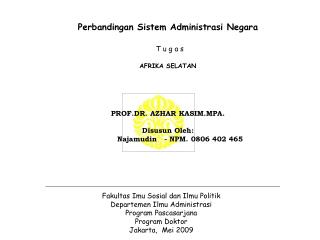 Fakultas Imu Sosial dan Ilmu Politik Departemen Ilmu Administrasi Program Pascasarjana