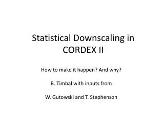 Statistical Downscaling in CORDEX II