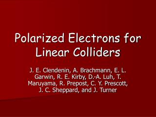 Polarized Electrons for Linear Colliders