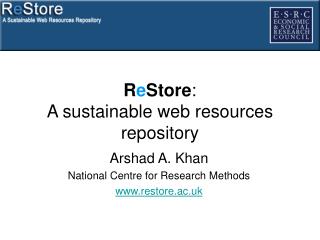 R e Store : A sustainable web resources repository