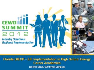 Florida GIECP – EIF Implementation in High School Energy Career Academies