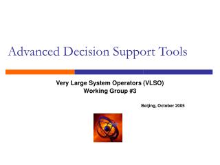 Advanced Decision Support Tools