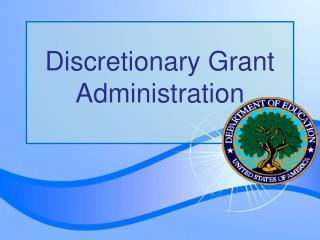 Discretionary Grant Administration