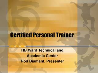 Certified Personal Trainer