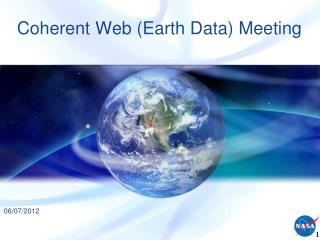Coherent Web (Earth Data) Meeting