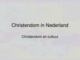 Christendom in Nederland