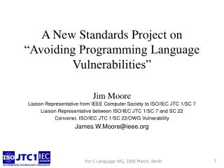 A New Standards Project on “Avoiding Programming Language Vulnerabilities”