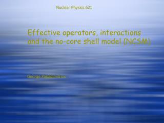 Effective operators, interactions and the no-core shell model (NCSM)
