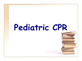 Pediatric CPR