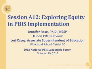 Session A12: Exploring Equity in PBIS Implementation