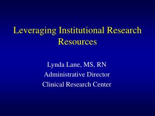 Leveraging Institutional Research Resources