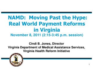 NAMD: Moving Past the Hype: Real World Payment Reforms in Virginia