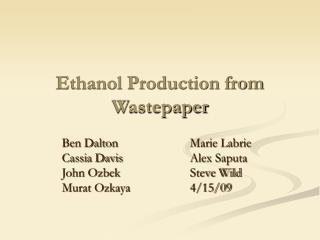 Ethanol Production from Wastepaper