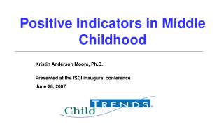 Positive Indicators in Middle Childhood