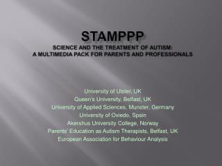 STAMPPP Science and the Treatment of Autism: A Multimedia Pack for Parents and Professionals