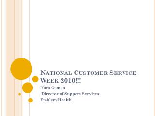 National Customer Service Week 2010!!!