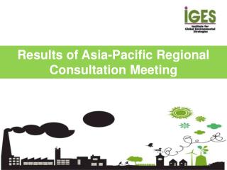 Results of Asia-Pacific Regional Consultation Meeting