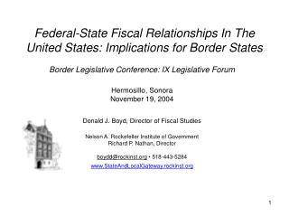 Federal-State Fiscal Relationships In The United States: Implications for Border States