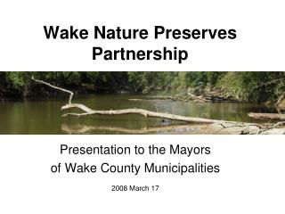 Wake Nature Preserves Partnership