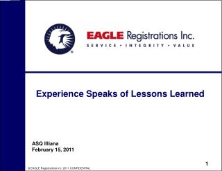 Experience Speaks of Lessons Learned