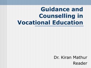 Guidance and Counselling in Vocational Education
