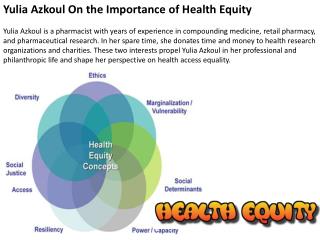 Yulia Azkoul On the Importance of Health Equity