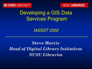 Developing a GIS Data Services Program IASSST 2002