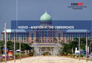 HUDUD – A NATION AT THE CROSSROADS