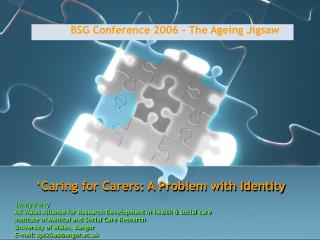 ‘Caring for Carers: A Problem with Identity