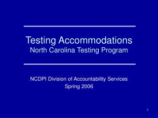 Testing Accommodations North Carolina Testing Program