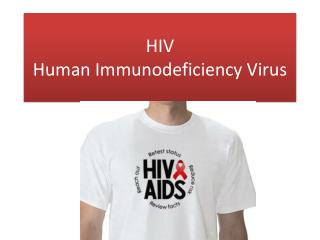 HIV Human Immunodeficiency Virus