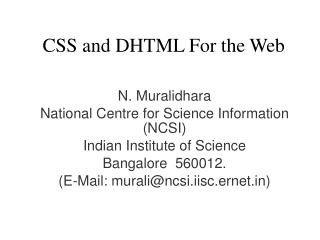 CSS and DHTML For the Web