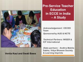 Acknowledgement : CECED Team Sponsored by AUD &amp; NCTE