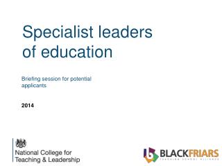 Specialist leaders of education