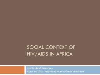 Social Context of HIV/AIDS in Africa