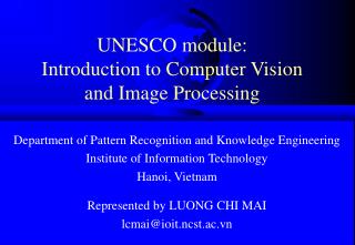 UNESCO module: Introduction to Computer Vision and Image Processing