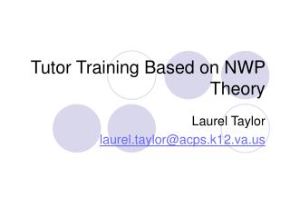 Tutor Training Based on NWP Theory