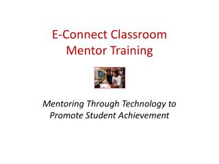 E-Connect Classroom Mentor Training