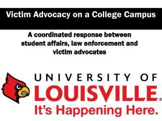 A coordinated response between student affairs, law enforcement and victim advocates