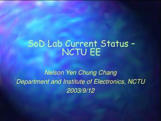 SoD Lab Current Status – NCTU EE