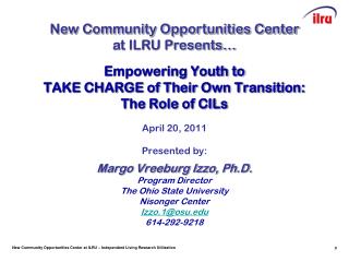 Empowering Youth to TAKE CHARGE of Their Own Transition: The Role of CILs April 20, 2011