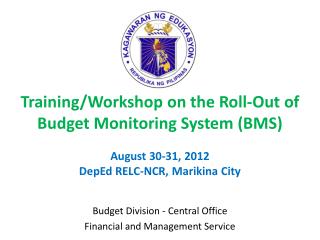 Budget Division - Central Office Financial and Management Service