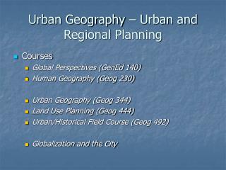 Urban Geography – Urban and Regional Planning