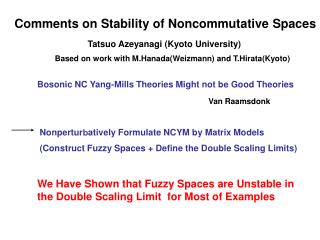 Comments on Stability of Noncommutative Spaces