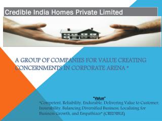 A group of companies for value creating concernments in corporate arena ”