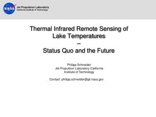 Thermal Infrared Remote Sensing of Lake Temperatures – Status Quo and the Future