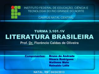 TURMA 3.101.1V LITERATURA BRASILEIRA
