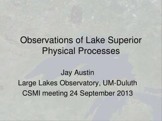 Observations of Lake Superior Physical Processes