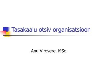 Tasakaalu otsiv organisatsioon